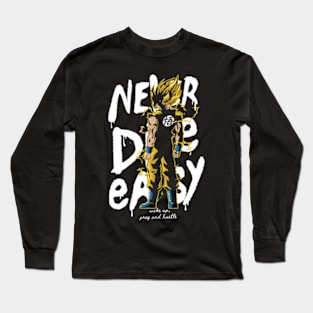 Never Die Easy (Goku ver.) Long Sleeve T-Shirt